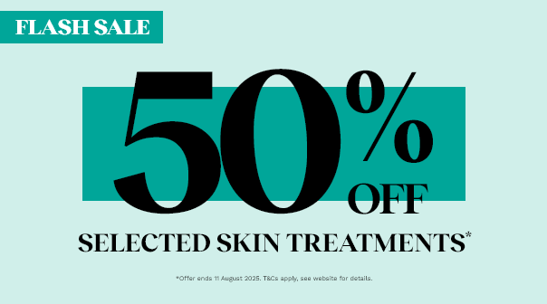 50% off Skin Treatments*