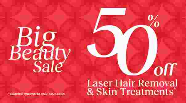 50% off Laser Hair Removal & Skin Treatments*